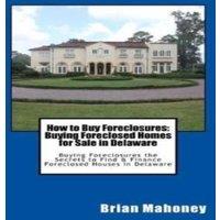 Brian Mahoney How to Buy Foreclosures: Buying Foreclosed Homes for Sale in