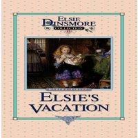 Martha Finley Elsie's Vacation & After Events, Book 17 Hardcover