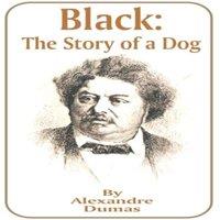 Alexandre Dumas Black: The Story of a Dog Paperback Book