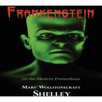Mary Shelley Frankenstein (With Reproduction of the Inside Cover Illustration