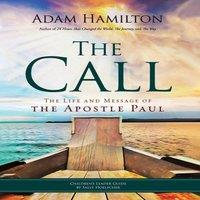 Adam Hamilton Call - Children's Leader Guide: The Life & Message of the
