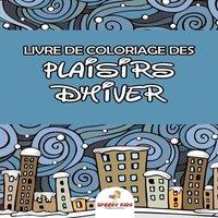 Speedy Kids Livre de coloriage d'ours en peluche et de jouets (French Edition)