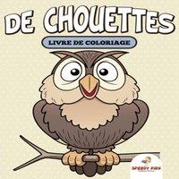 Speedy Kids Lions, tigres, ours et plus encore Livre de coloriage (French