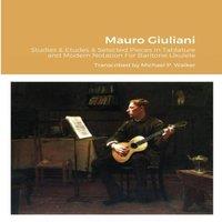 Michael Walker Mauro Giuliani Studies Etudes Opus 50, Opus 48 & Selected Pieces