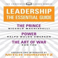 Niccolo Machiavelli Leadership (Condensed Classics): The Prince; Power; The Art of War