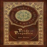 Jane Austen Pride & Prejudice (Royal Collector's Edition) (Case Laminate