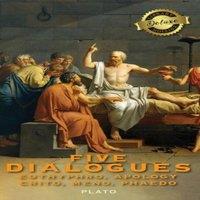 Plato Five Dialogues: Euthyphro, Apology, Crito, Meno, Phaedo (Deluxe
