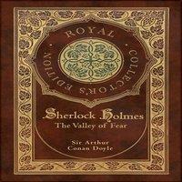 Sir Arthur Conan Doyle The Valley of Fear (Royal Collector's Edition) (Case Laminate