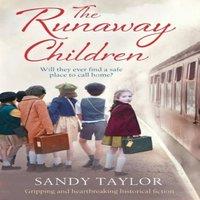 Sandy Taylor The Runaway Children: Gripping & heartbreaking historical