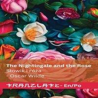 Oscar Wilde The Nightingale & the Rose / Sowik i ra: Tranzlaty English