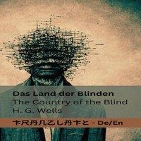 Herbert George Wells Das Land der Blinden / The Country of the Blind: Tranzlaty Deutsch