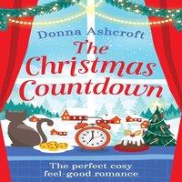 Donna Ashcroft The Christmas Countdown: The perfect cosy feel good romance
