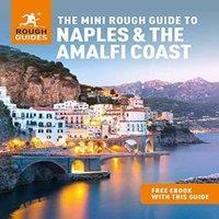 Rough Guides The Mini Rough Guide to Naples & the Amalfi Coast: Travel Guide