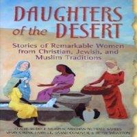 Claire Rudolf Murphy Daughters of the Desert : Stories of Remarkable Women from in White