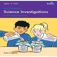 Anita Loughrey 100+ Fun Ideas for Science Investigations in the Primary Classroom
