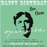 Oscar Wilde Happy Birthday-Love, Oscar: On Your Special Day, Enjoy the Wit and