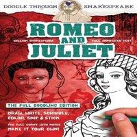 William Shakespeare Romeo & Juliet: The Full Doodling Edition to Draw, Write