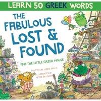 Mark Pallis Fabulous Lost & Found & the little Greek mouse: Laugh as you