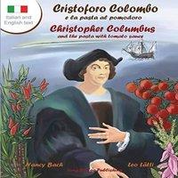 Nancy Bach Cristoforo Colombo E La Pasta Al Pomodoro - Christopher Columbus