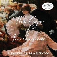 Edith Wharton The Age of Innocence (Warbler Classics Annotated Edition)