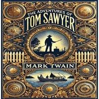 Mark Twain The Adventures of Tom Sawyer (Collector's Edition) (Laminated
