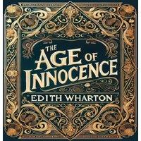 Edith Wharton The Age of Innocence (Collector's Edition) (Laminated Hardback