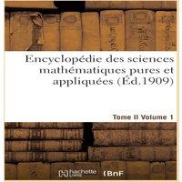 Sans Auteur Encyclopedie sciences mathematiques pures, appliquees. Tome II