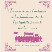 Jean-Jacques Rousseau Discours sur l'origine et les fondements de l'inegalite parmi les