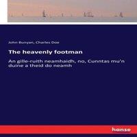 John Bunyan The heavenly footman:An gille-ruith neamhaidh, no, Cunntas mu'n