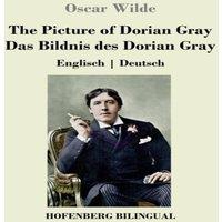 Oscar Wilde The Picture of Dorian Gray / Das Bildnis des Dorian Gray:Englisch