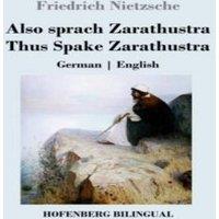 Friedrich Nietzsche Also sprach Zarathustra / Thus Spake Zarathustra:German English