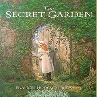 Frances Hodgson Burnett The Secret Garden: One of the Most Delightful & Enduring