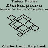 Charles Lamb Tales From Shakspeare : Designed For The Use Of Young Persons