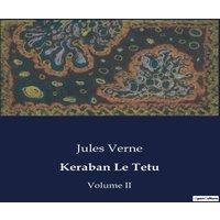 Jules Verne Keraban Le Tetu:Un voyage rocambolesque autour de la mer Noire