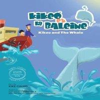 Kike Calvo Kikeo et la Baleine - dition Bilingue Franais - Anglais: Dual