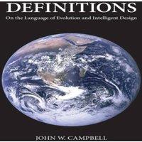 John W. Campbell Definitions: On the Language of Evolution & Intelligent Design
