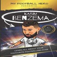 Rob Green My Football Hero: Karim Benzema: Learn all about your favourite