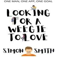 Simon Smith Looking For A Weegie To Love : One Man, One App, One Goal