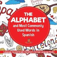 Baby Professor The Alphabet & Most Commonly Used Words in Spanish Language