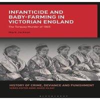 Mark Jackson Infanticide & Baby-farming in Victorian England: The Torquay