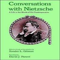 Oxford University Press Conversations with Nietzsche: A Life in the Words of His