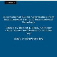 Oxford University Press International Rules: Approaches from International Law and