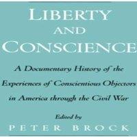 Oxford University Press Liberty Conscience: A Documentary History of the Experiences of