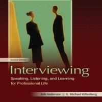Rob Anderson Interviewing: Speaking, Listening, & Learning for Professional