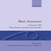 Ben Jonson Complete Critical Edition: 8: The Poems; The Prose Works Hardcover
