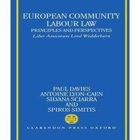 Andrew Davies European Community Labour Law: Principles & Perspectives: Liber