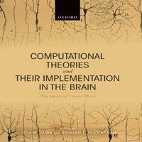 Oxford University Press Computational Theories & their Implementation in the Brain