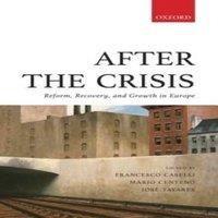 Oxford University Press After the Crisis: Reform, Recovery, & Growth in Europe Hardcover