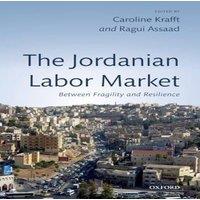 Oxford University Press Jordanian Labor Market: Between Fragility & Resilience Hardcover