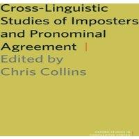 Collins Cross-Linguistic Studies of Imposters & Pronominal Agreement
